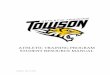 ATHLETIC TRAINING PROGRAM STUDENT RESOURCE MANUAL · The Towson University Athletic Training Program ... The Athletic Training Student Resource Manual is designed to ... to become