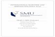 INTERNATIONAL MARITIME LAW ARBITRATION … MARITIME LAW ARBITRATION MOOT 2016 ... (1902) 2 Ch 523 at 537-8 ... Australian Admiralty Act 1988. 23
