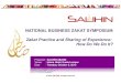 NATIONAL BUSINESS ZAKAT SYMPOSIUM Zakat … BUSINESS ZAKAT SYMPOSIUM Zakat Practice and Sharing of Experience: ... Issues and Challenges-Zakat Computation 3