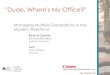Dude, Where's My Office? - SIG - Sourcing Industry Group |sig.org/docs2/S35_Dude_Wheres_My_Office_Managing_Multiple... · "Dude, Where's My Office?" Bank of Canada Krystelle Bilodeau