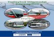Trolleybus intermodal Compendium - central2013.eu · General principles ... Szeged in Hungary and Parma in Italy. ... The following Trolleybus Intermodal Compendium presents the way