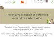 The enigmac no*on of perceived minerality in white wine · The enigmac no*on of perceived minerality in white wine ... FSBI FSBAGA FSFC FLPC NZRSL NZSVA ... – Citrus notes and fresh/zingy