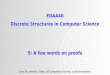 EDAA40 Discrete Structures in Computer Science 5: A …cs.lth.se/.../Slides_2017/EDAA40_-_05_-_A_few_words_on_proofs.pdf · 2 This lecture is based on parts II and III of Richard