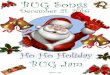 Ho Ho Holiday BUG Jam Books/BUG Jam Son… · ★ I Saw Mommy Kissing Santa Claus J’ai vu maman embrasser le Père Noël ★ I Want A Hippopotamus For Christmas ★ I'm Dreaming