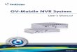 GV-Mobile NVR System - FRS-Online.de · 4.1 3G / 4G Mobile Network Connection ... (2G at 5 ~ 500 Hz for SSD) ... The GV-Mobile NVR System is designed for digital surveillance of transportation