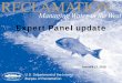 Expert Panel Update - Bureau of Reclamation / referencing science • Displaying results including website update • Info roll-up for next Comprehensive Evaluation and 