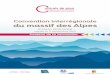 Convention interrégionale du massif des Alpes - Accueil · Convention interrégionale du massif des Alpes (CIMA) 2015-2020 3 Entre L’Etat, représenté par le Préfet coordonnateur