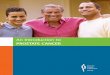 An Introduction to PROSTATE CANCER Diagnosis, and Staging T he PSA blood test and Digital Rectal Exam (DRE) can be used to detect the presence of prostate cancer when no symptoms are
