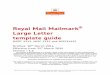 Royal Mail Mailmark Large Letter template guide Mail Mailmark® Large Letter template guide (MISC 1311, MISC 1312 and MISC1462) Drafted: 10th March 2014 Effective from 31st March 2014