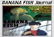 BANANA FISH Journal fBANANA FISH] Amazon 734 …bananafish.tv/special/journal.pdfBANANA BANANA FISH FISH vol.1—4 rNEWYORK SENSE] AKIMI'SDIARYJ Title BANANA_omote0220_ol-01_new Created