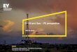 EY Oil and Gas PE perspective - IEF Oil and Gas – PE perspective ... Petrobras (NTS), NGGD and Essar Oil. ... Oil & Gas — EY’s global perspective 5