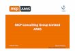MCP Consul*ng Group Limited AMIS - …assetmanagementab.ca/wp-content/uploads/2017/02/MCP-AMIS.pdf · • Storekeeper ... • Ownership of workplace processes and KPI’s leading