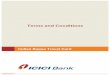 Indian Rupee Travel Card - ICICI Bank UK · “Card” means the ICICI Bank Indian Rupee Travel Card issued by ICICI Bank to the ... available on the day of successful receipt of