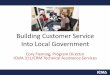 Building Customer Service Into Local Government Customer Service Into Local Government •What should excellent customer service look like in local government? •What kind of customer