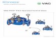 VAG PICO Pilot Operated Control Valve - Econosto … and Maintenance Instructions • 4 When transporting the VAG PICO® Pilot Operated Control Valve ensure that the lines of the control