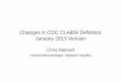 Changes in CDC CLABSI Definition - Ko Awateakoawatea.co.nz/.../Changes-in-CDC-CLABSI-Definition.-Chris-Mansell.... · Changes in CDC CLABSI Definition January 2013 Version Chris Mansell