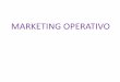 mtkg 8 comunicazione.ppt - biotec.uniba.it · Il marketing operativo • Definiti gli obiettivi (mercato, fornitori, intermediari, ecc) e la direzione per raggiungerli, la parte operativa