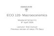 ECO 120- Macroeconomics - CSUSAP: Student & Staff …csusap.csu.edu.au/~rduncan/Teaching/Eco… · PPT file · Web view · 2014-08-13ECO 120- Macroeconomics Weekend School ... then