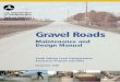 Gravel Roads: Maintenance and Design Manual ... · Maintenance and Design Manual Ken Skorseth Ali A. Selim, Ph.D., P.E. ... G r avel Road T h i c k n e s s Design Methods ... 4 Chart