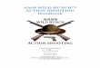 SASS WILD BUNCH™ ACTION SHOOTING … WBAS Handbook Vers...SASS Wild Bunch™ Action Shooting is a combination of historical reenactment and Saturday morning at the matinee. Participants