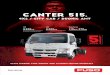 Canter 515 City Cab - Fuso Australia 515 City... · CANTER 515. 4X2 / CITY CAB / DUONIC AMT GVM Can be driven on a passenger car licence GCM Power/Torque 4,500KG 8,000KG 110KW/370NM
