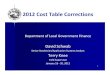 2012 Cost Table Corrections - IN.gov · 2012 Cost Table Corrections. ... – Rigid steel frame ... Sales reconciliation. 31. Formatted Tab. Field Name. Format. Example