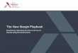 The New Margin Playbook - Advisory New Margin Playbook Containing Labor and Benefit Cost Growth 1. Instill Greater Employee Accountability for Costs 2. ... Change Price of Services,