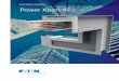 busbars PPower Xpert XP2ower Xpert XP2 EATON wb-copper-en The Eaton Power Xpert XP2 is a 1000 Volt totally encased, non-ventilated, low impedance busbar. The range is available from