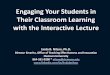 Engaging Your Students in Their Classroom Learning … students Interactive...Their Classroom Learning with the Interactive Lecture Linda B ... •Learn performance or procedural techniques