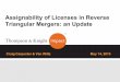 Assignability of Licenses in Reverse Triangular Mergers ... · Assignability of Licenses in Reverse Triangular Mergers: an Update ... merger, can constitute an ... Specifying as a