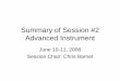 Summary of Session #2 Advanced Instrument · Summary of Session #2 Advanced Instrument June 10-11, 2008 ... progress report ... •Assess the use of COSMIC data to retrieve PBL heights
