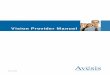 Vision Provider Manual - Avesis Manual.pdfDear Avesis Provider: Avesis would like to take this opportunity to welcome you and your staff as members of our national network of preferred