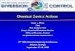 Chemical Control Actions - Justice · Chemical Control Actions Liqun L. Wong Chief ... used as the source of the precursor material for the illicit ... Fentanyl hydrochloride ANPP