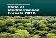 State of Mediterranean Forests 2013 - iict.pt via ... It was also decided that this first edition of State of Mediterranean Forests ... The State of Mediterranean Forests 2013 ...Authors: