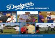 IN OUR COMMUNITY - Official Los Angeles Dodgers …losangeles.dodgers.mlb.com/la/downloads/2011_communityreport.pdfDoDgers in our communitY ... cycle thousands of pounds of cardboard,