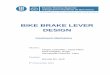 BIKE BRAKE LEVER DESING-Continuum Mechanicsdocs.gestionaweb.cat/0761/bike-brake-lever.pdfBIKE BRAKE LEVER DESING-Continuum Mechanics Page 3 1. MATERIALS, SOLICITATIONS, INFORMATION