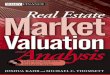 Real Estate Market Valuation and Analysis · Real estate market valuation and analysis / Joshua Kahr and Michael C. Thomsett. p. cm— ... Real property—Valuation. 2. Real estate