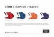 SÉRIES RAPTOR / RAVEN - Osprey Packs - Bags and ... MANUAL DE USUÁRIO SÉRIES RAPTOR / RAVEN RAPTOR 14 RAPTOR 10 RAVEN 14 RAVEN 10 As Séries Raptor / Raven, nossa linha premium