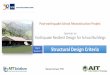 Structural Design Criteria - solutions.ait.ac.thsolutions.ait.ac.th/wp-content/uploads/2016/08/AITS-workshop-Day1... · Day-1 Structural Design Criteria ... Design Procedure for Reinforced