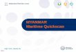MYANMAR Maritime Quickscan - Home - Nederland … · Myanmar maritime quickscan Slide 2. Myanmar Market Scan • The study was issued by Dutch Maritime Network and the Dutch Ministry