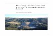 An applicant's guide to mining activities on public ... · Mining Activities on Public Conservation Land . ... Background 3 1.1 Crown Minerals Act 1991 and previous legislation 4