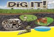 Dig it! The Secrets of Soil - Intermediate · The Secrets of Soil D i g U p Some Soil Secrets Since you have discovered that you sleep on soils, eat soils, wear soils and play on