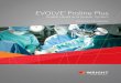 EVOLVEProline Plus - eMedia · Device Description Intended Use Preoperative Planning Surgical Technique Skin Incision Direct Lateral Dissection Resection Trial Head Selection Stem
