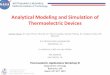Analytical Modeling and Simulation of Thermoelectric … Chase, Dr. Jean-Pierre Fleurial, Dr. Thierry Calliat, Samad Firdosy, Dr. Vilapanur Ravi, Bill Nesmith JET PROPULSION LABORATORY