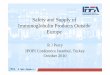 Safety and Supply of Immunoglobulin Products Outside Europe · Safety and Supply of Immunoglobulin Products Outside Europe ... RJP_Presentation_IPOPI,_Istanbul,_October_2010.ppt
