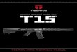 TIBERIUS ARMS TECHNICAL MANUAL - First Strike | …first-strike.com/.../Tiberius-Arms-T15-Technical-Manual1.pdfTIBERIUS ARMS TECHNICAL MANUAL MAGAZINE & HOPPER-FED PAINTBALL RIFLE