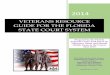 Veterans Resource Guide for the Florida State Court Systemflcourts.org/core/fileparse.php/266/urlt/VETERANS_RESOURCE_GUID… · VETERANS RESOURCE GUIDE FOR THE FLORIDA STATE COURT