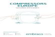COMPrESSOrS EUrOPE - Gafco-Altron Compressors Europe Jan... · COMPrESSOrS EUrOPE r134a r404A/r507 ... Embraco is a company specialized in cooling solutions and ... r-134a 93 217