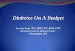 Diabetes On A Budget - fammed.orghome.fammed.org/Faculty Dev/Diabetes On A BudgetWhittier.pdfWhen a busy pharmacist fills a Rx they usually do not know whether that patients co-pay