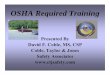 OSHA Required TrainingOSHA Required Training - …assevirtualsymposium.pbworks.com/f/DavidC-ASSE... · OSHA Required TrainingOSHA Required Training Presented By David F. Coble, 